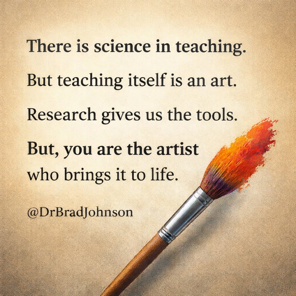There is science in teaching.
But teaching itself is an art.
Research gives us the tools.
But, you are the artist who brings it to life.