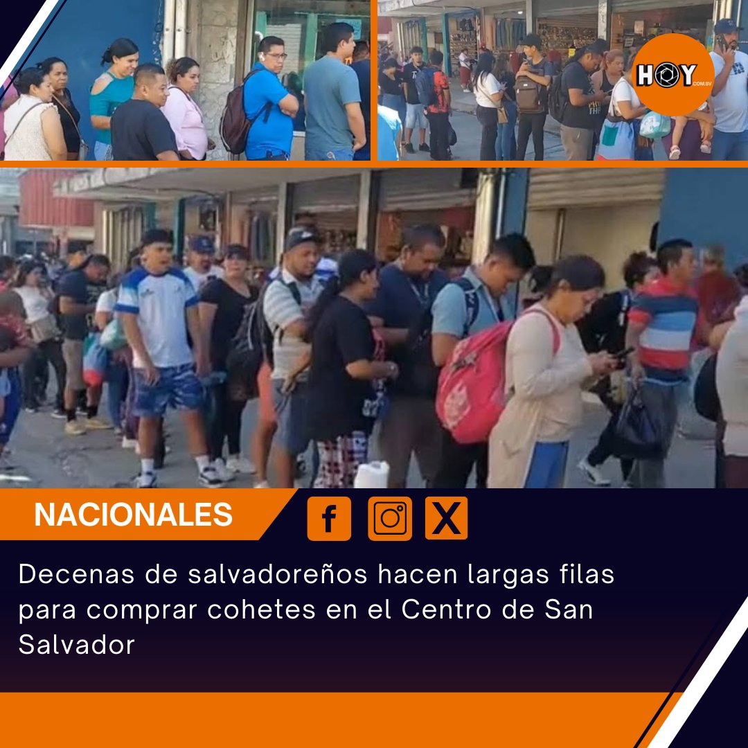 hoycomsv's tweet photo. #SanSalvador🎆🧨Decenas de salvadoreños 👥 fueron captados este día realizando extensas filas ⏳ en distintos locales del Centro de San Salvador, con el objetivo de adquirir pirotecnia 🧨 para las celebraciones del 31 de diciembre 🎉.
#SanSalvador #Pirotecnia #FinDeAno
📝KG https://t.co/EROp1eYxhU