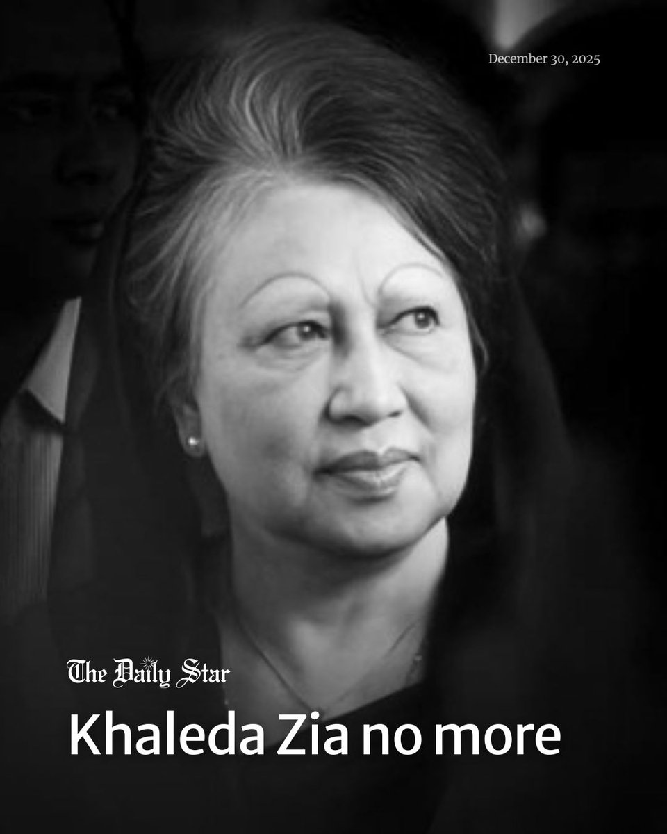 She breathed her last at around 6am, shortly after Fajr prayer

Read more:
thedailystar.net/news/banglades…

#BreakingNews #KhaledaZia #Bangladesh #NewsUpdate