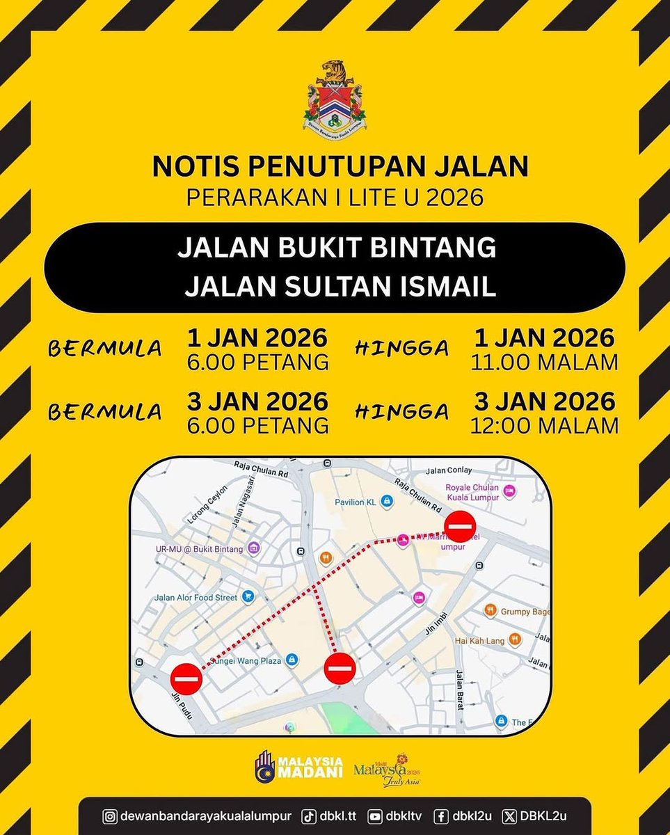 Notis penutupan jalan bukit bintang sempena tahun baru