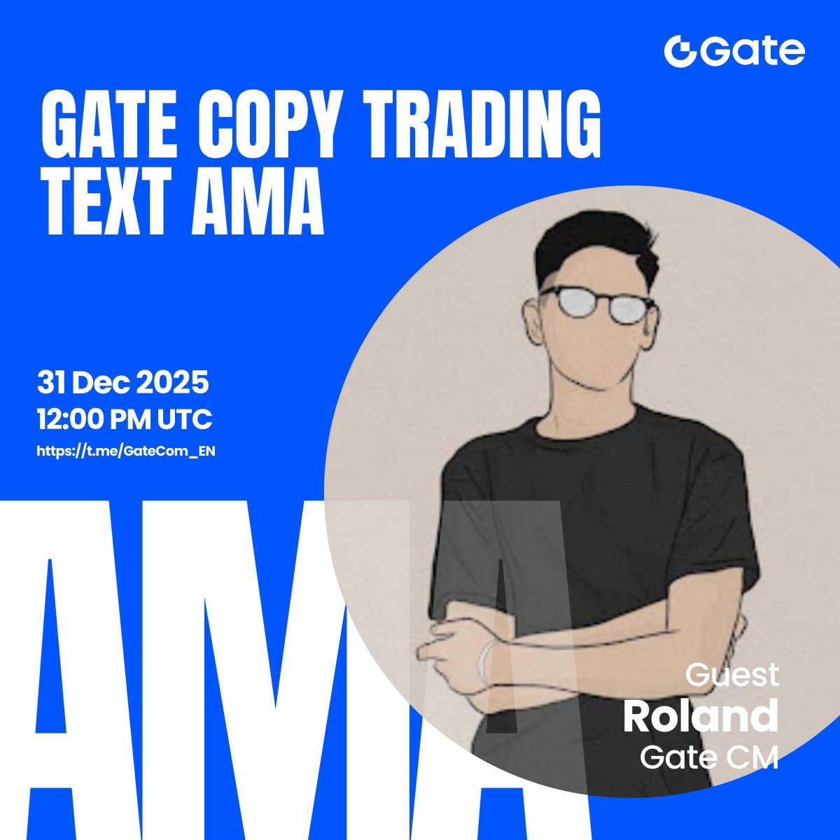 Gate_Launch's tweet photo. Want to master copy trading? Don’t miss our upcoming AMA! 

Venue: https://t.co/hrq9PM3GXx
Date: 12:00 PM, Dec 31 (UTC)

🎁 5 lucky winners, each will get $10!
📌 Follow @Gate 
🔁 Like & RT this post 

👉️ Fill out the User Feedback Survey to earn: https://t.co/8mT8bGfBMG
👉️ Complete Gleam tasks to earn: https://t.co/Q1eGcHhHX6