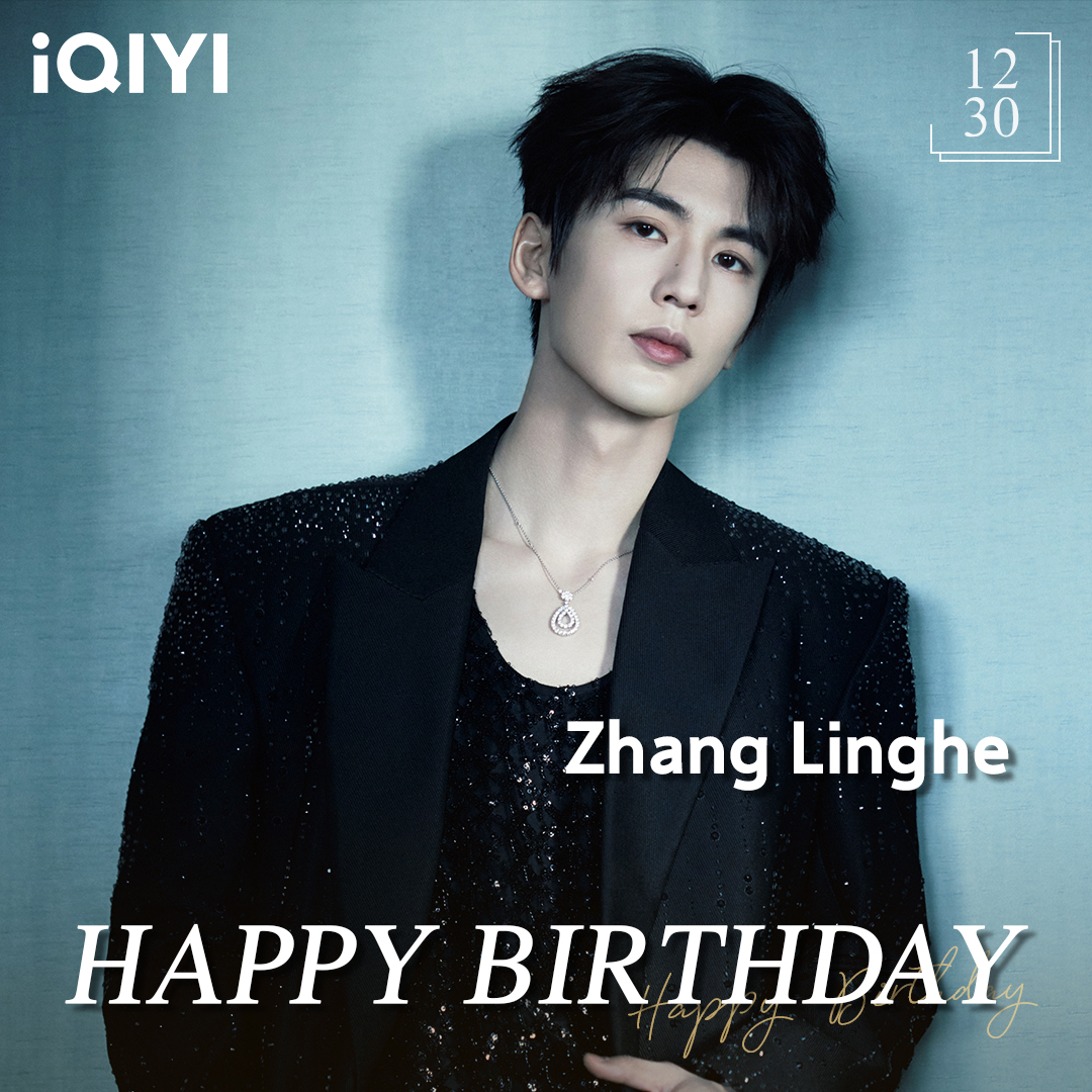 iQIYI's tweet photo. Happy Birthday to Zhang Linghe!🎂🥳🤩

#zhanglinghe #overdo (stay tuned) #zhuyu (stay tuned) #thebestthing #lovesrebellion #foxspiritmatchmakerredmoonpact #storyofkunningpalace #myjourneytoyou #tigerandcrane #lovebetweenfairyanddevil #brighteyesinthedark #loveacrossed #asyouwishstoryofkunningpalace #iqiyi #cdrama #varietyshow
#张凌赫 #这一秒过火（敬请期待）#逐玉（敬请期待）#爱你 #四海重明 #狐妖小红娘月红篇 #宁安如梦 #云之羽 #虎鹤妖师录 #苍兰诀 #他从火光中走来 #完美的他 #100万个约定之宁安如梦 #爱奇艺