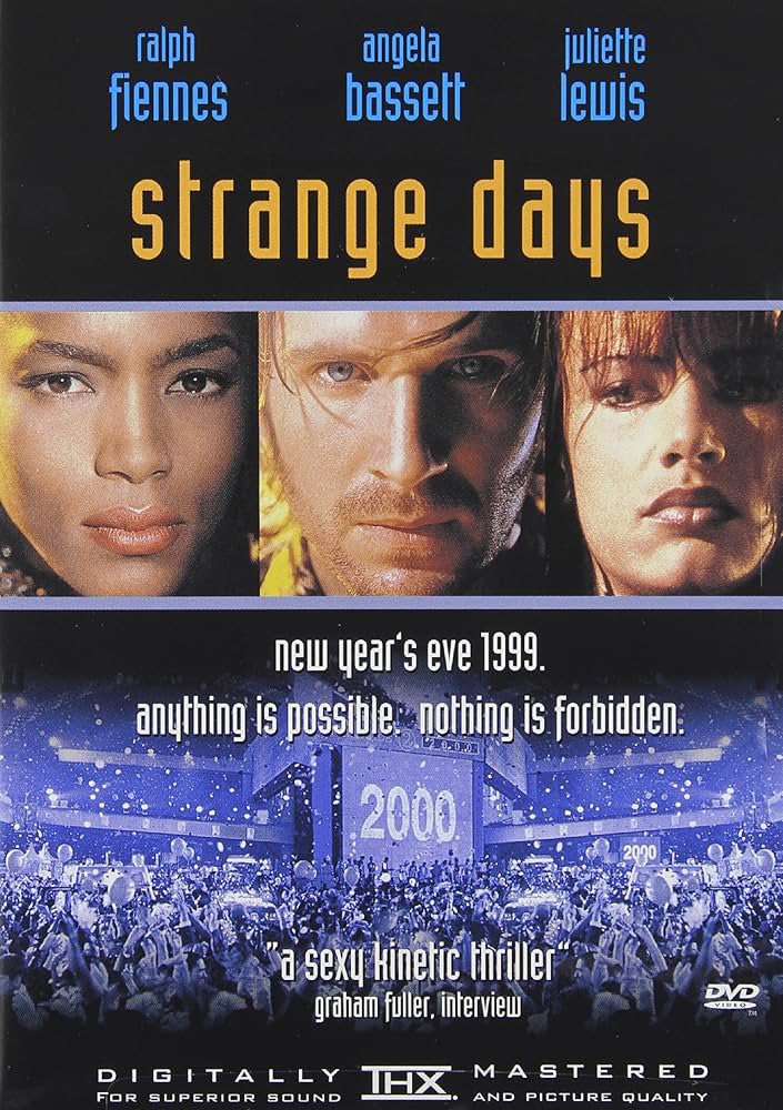 youtu.be/_DnLmuCcKRk?si…

“Strange Days”  1995(movie)

年の終わりの映画ということで。この後アカデミー監督賞を受賞するキャスリーン・ビグローの監督作。ストーリーも役者陣も全部心に刺さったまま30年、たぶん一生好きだと思う。どんなに汚れたなかにいてもテフロン加工されていたい。