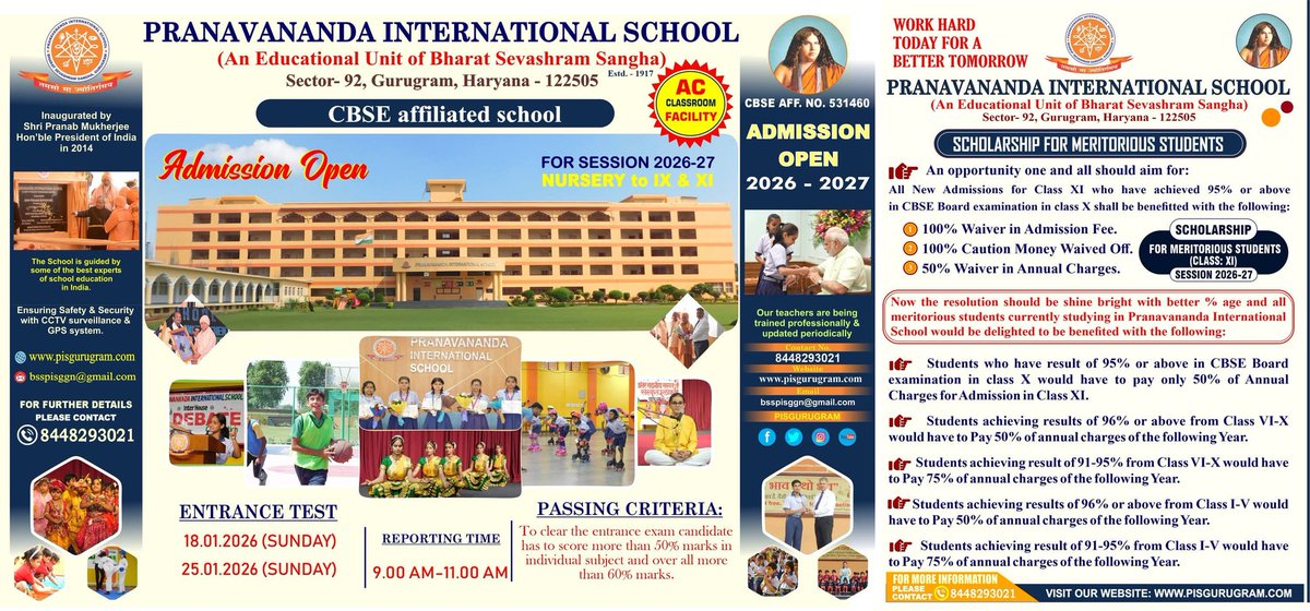 PRANAVANANDA INTERNATIONAL SCHOOL
BHARAT SEVASHRAM SANGHA 
Sector 92, Gurugram, Haryana

📢 Admissions for 2026–27 are open for classes Nursery to Class IX &amp; XI.
Date of Entrance Test: 18/01/2026 &amp; 25/01/2026
Reporting Time : 9:00 AM to 11:00 AM

Website pisgurugram.com