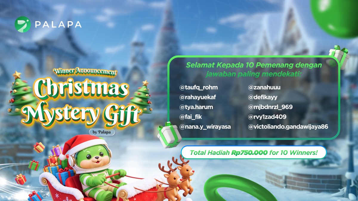 🎄 Palapa Christmas Mystery Gift 🎄
SELAMAT KEPADA 10 PEMENANG
 
📩 Note:
• Para pemenang wajib DM <a href="/tokenpalapa/">Palapa Token ($PLPA)</a> di Instagram DM beserta kirim Nomor Dana Kalian
• Hadiah akan didistribusikan dalam waktu 7 hari kerja