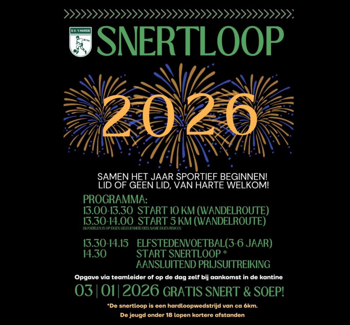 Sportief het nieuwe jaar in? Doe mee aan de Snertloop van SV ’t Harde! Zaterdag 3 januari – Sportpark Schenk
￼

SV ’t Harde trapt het nieuwe jaar traditiegetrouw af met de jaarlijkse Snertloop – hét sportieve familie-evenement voor jong en oud! 

svtharde.nl/2025/12/30/spo…