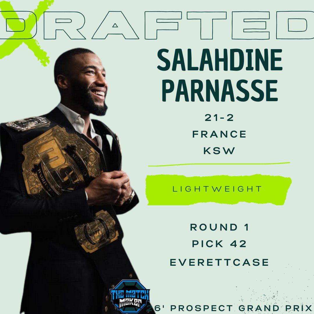 MMA__Matchmaker's tweet image. Round 1 - Pick 42

🇫🇷Salahdine Parnasse (21-2) - Lightweight
KSW Champion

#MMA #2026ProspectGP