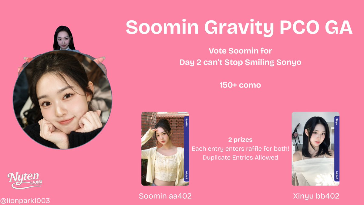 soomsoomini1003's tweet photo. ‼️SOOMIN AWARDS GRAVITY PCO GIVEAWAY EVENT 📢 

Rules: 
1. RT & LIKE 
2. Vote Soomin -> Day 2 can't Stop Smiling Sonyo
3. Comment your ID and screen record of voting proof with your watermark!  

Multiple entries are allowed!

*Both PCOs will be given ONLY when Soomin wins the Gravity, if not then only Soomin's will be raffled and not Xinyu's.

Ends when Day 2 voting ends, good luck!

#tripleS #트리플에스 #トリプルS #トリプルエス #トエス #SooMin #김수민 #수민 #スミン