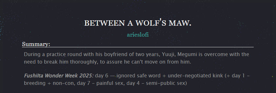 #fushiita #伏虎 🔞 || 𝘥𝘢𝘺 1-6-7 𝘱𝘳𝘰𝘮𝘱𝘵𝘴: dead dove: do not eat , ignored safe word + undernegotiated kink ,  breeding , non-con , painful sex , semi-public sex

heed the warnings + the tags <3

🔗: archiveofourown.org/works/76676141