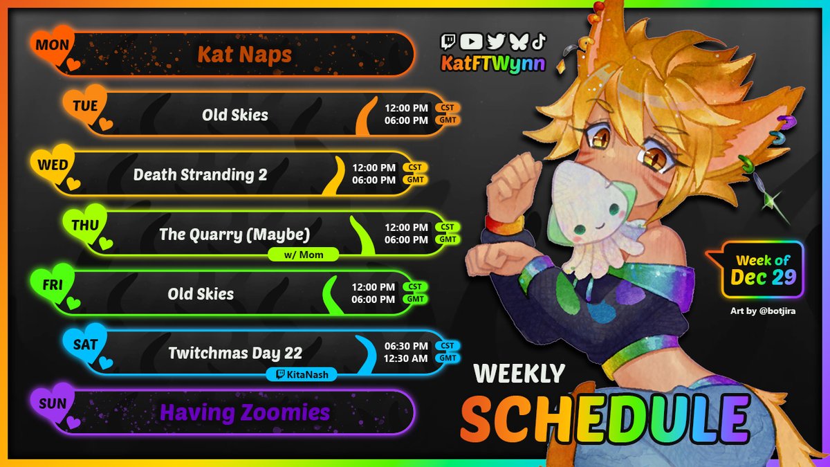 🦑 Stream Schedule 🦑

Tues &amp; Fri are a Patreon Pick for Old Skies ☁️ Wed is Death Stranding 2 (&amp; last day of X-Mas stuff) 🎄 Thurs is a MAYBE but if yes, more The Quarry w/ Mom 💕 Sat is Twitchmas Day 22 on Kita's channel 👀

❤️🧡💛 twitch.tv/katftwynn 💚💙💜