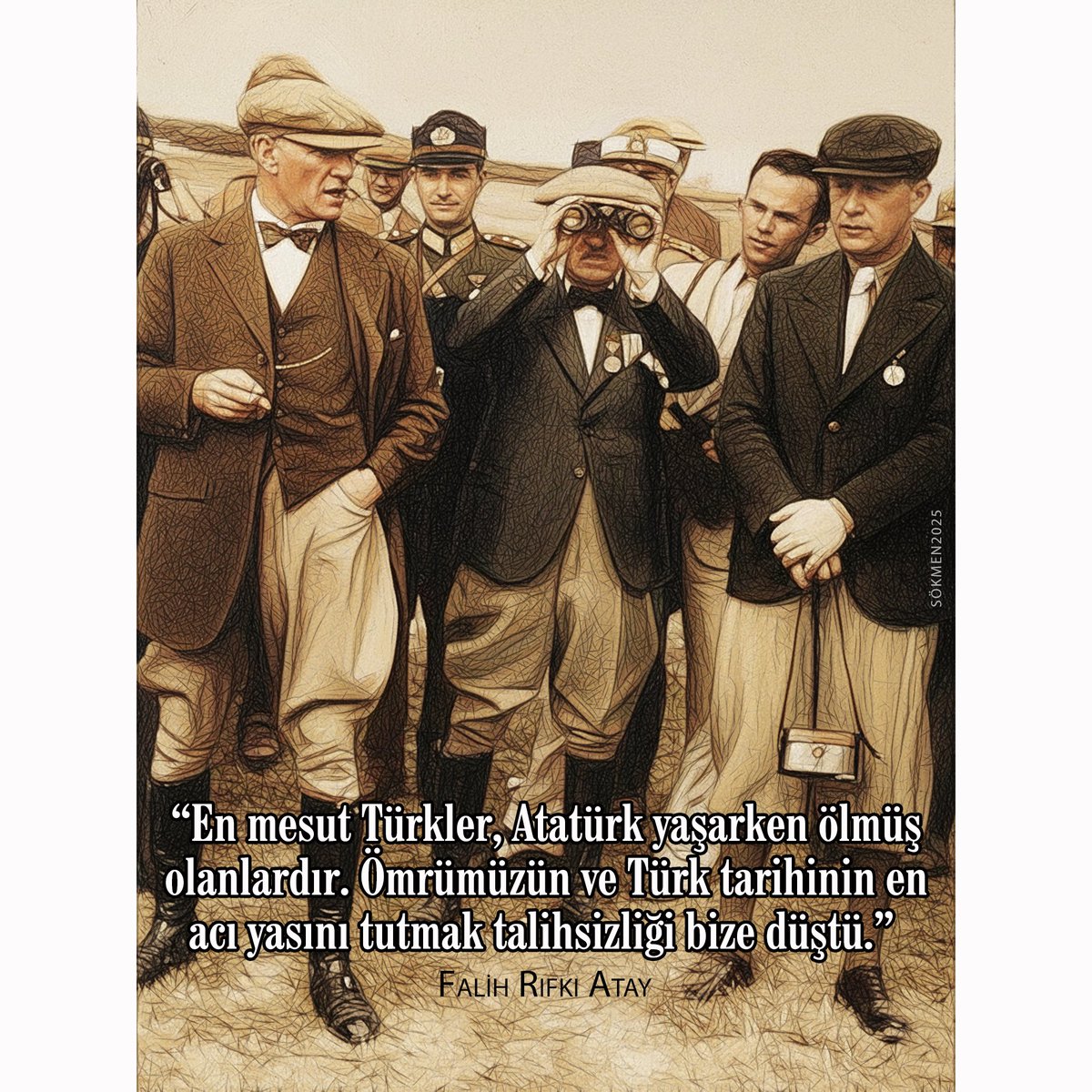 “En mesut Türkler, Atatürk yaşarken ölmüş olanlardır. Ömrümüzün ve Türk tarihinin en acı yasını tutmak talihsizliği bize düştü.” / Falih Rıfkı Atay - Ulus Gazetesi (11 Kasım 1938)

#GaziMustafaKemalAtatürk #Gazi #MustafaKemal #MustafaKemalAtatürk #Atatürk #Mareşal #EbediÖnder