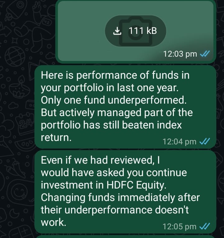kendheswapnil's tweet photo. December 2020: A client chose not to renew the engagement because I had recommended HDFC & Franklin Multicap (today’s Flexicap) along with Parag Parikh.

His exact words in a message to me were:
“the multicap (HDFC & Franklin) cost me dearly” (compared to other better-performing funds.)

This was my response to him:

"I respect your decision. Just want to clarify my stand. 

We can not anticipate future performance of any actively managed fund in advance. No actively managed fund outperforms its peers and benchmark at all times. So you choose good fund managers and give them at least 5 years of time. 

The only sensible reason to invest in actively managed mutual funds is to generate higher return than index funds. If actively managed part of your portfolio has beaten the index, you should consider that you have got lucky outcome.

All components of portfolio don't perform at all times. Here is performance of funds in your portfolio in last one year. Only one fund underperformed. But actively managed part of the portfolio has still beaten index return.

Even if we had reviewed, I would have asked you continue investment in HDFC Equity. Changing funds immediately after their underperformance doesn't work."

I will keep saying this till I get hoarse: Fund returns are not the same as investor returns. There is a large behaviour gap between what a fund delivers and what an investor actually earns.

Fund hopping doesn’t work. Adviser hopping doesn’t either.