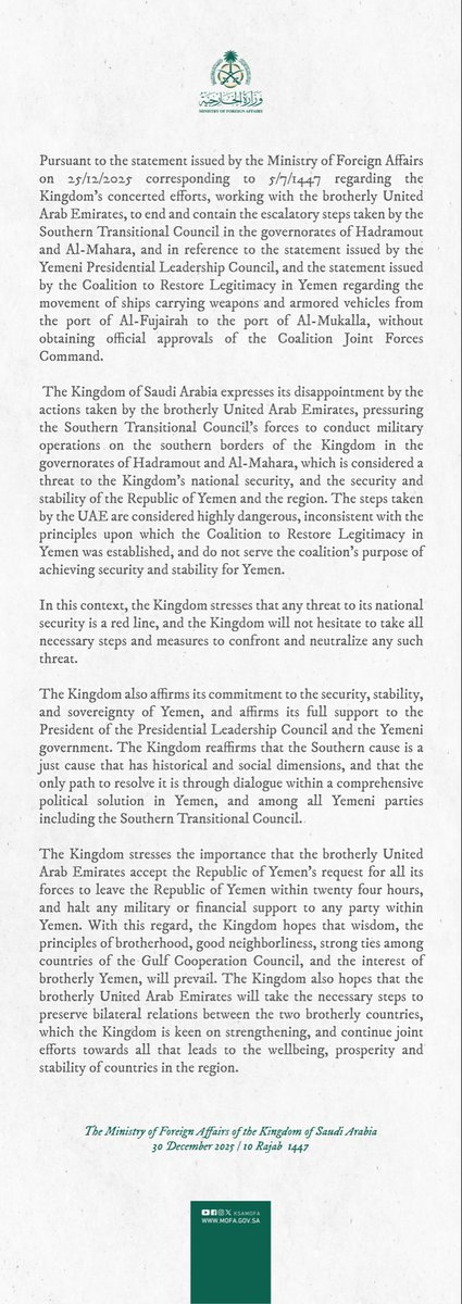 #Statement | Pursuant to the statement issued by the Ministry of Foreign Affairs on 25/12/2025 corresponding to 5/7/1447 regarding the Kingdom’s concerted efforts, working with the brotherly United Arab Emirates, to end and contain the escalatory steps taken by the Southern