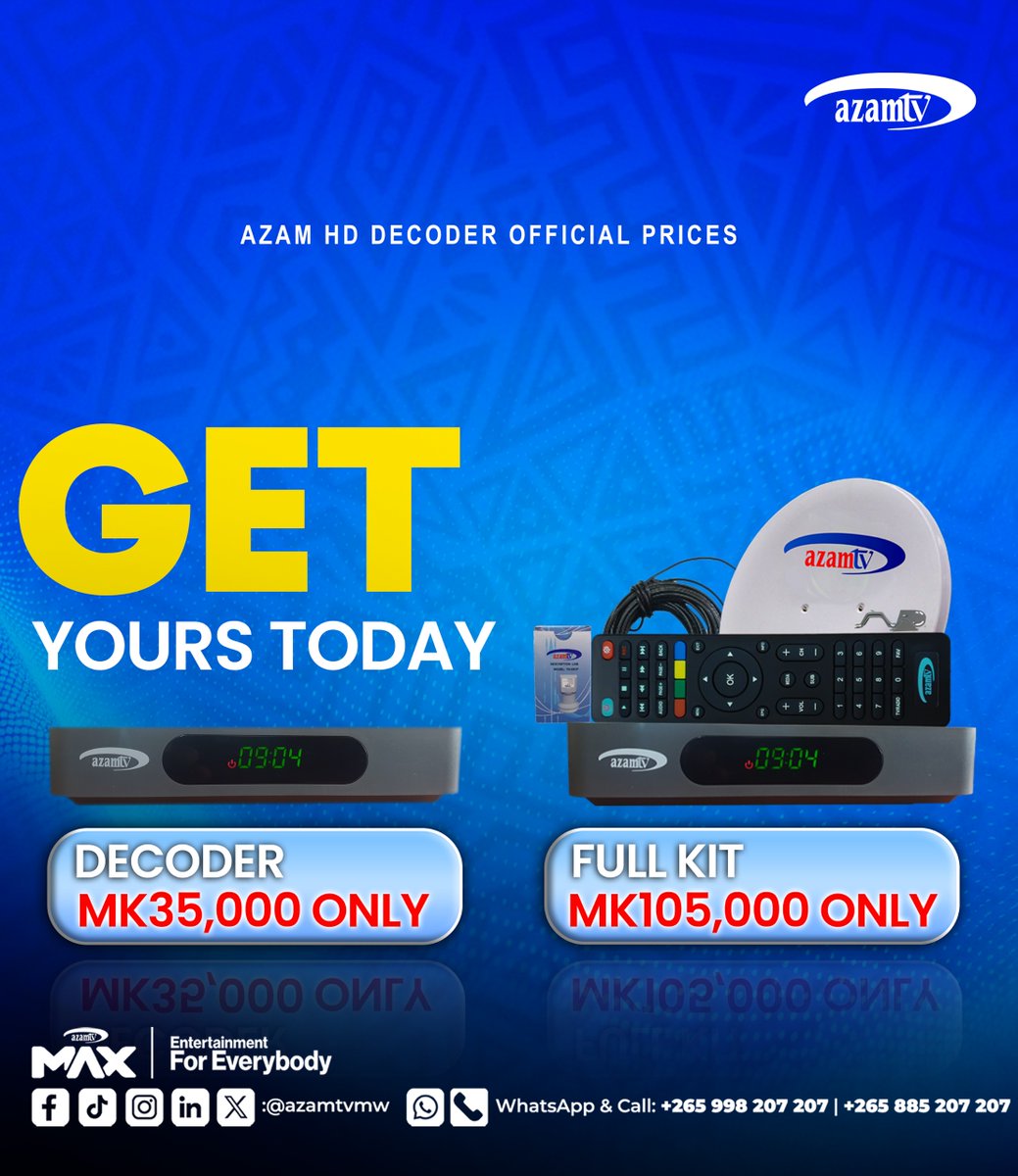 Azamtv_MW's tweet image. Upgrade your entertainment today!📷📷📷
Get the Azam TV Decoder for just K35,000 or the Full Set for only K105,000 — and enjoy 📷 month FREE subscription.
#AzamMax 📷📷 #EntertainmentEverywhere
#AzamTVMalawi
#EntertainmentForEverybody