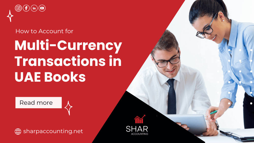 sharpaccounting's tweet photo. How to Account for Multi-Currency Transactions in UAE Books

Manage multi-currency transactions in UAE accounting for accurate reporting and compliance.

Read on: https://t.co/PLIaF2Og45

#multicurrency #UAEaccounting #financialreporting #currencyconversion #businesscompliance https://t.co/dBj5t1A6yE