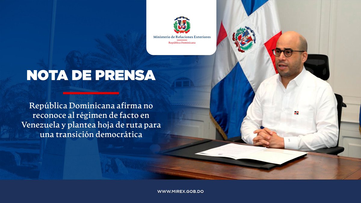 MIREXRD's tweet photo. Nota de Prensa: 📰

República Dominicana afirma no reconoce al régimen de facto en Venezuela y plantea hoja de ruta para una transición democrática. 

📲 https://t.co/DwIzcfcPiz https://t.co/WzyfHHpWXh