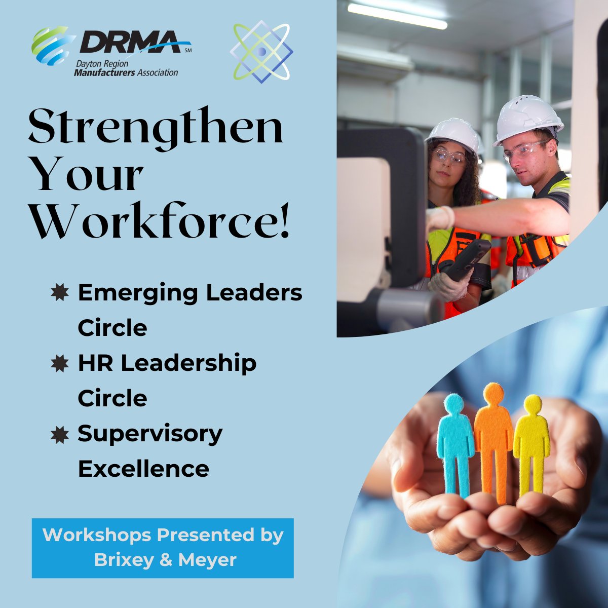 The strongest teams don’t happen by accident. They’re built with intention.
DRMA’s member-exclusive leadership workshops, presented by Brixey &amp; Meyer, kick off in February and are designed to strengthen your people at every level.
Contact Shay at sknoll@daytonrma.org to register.