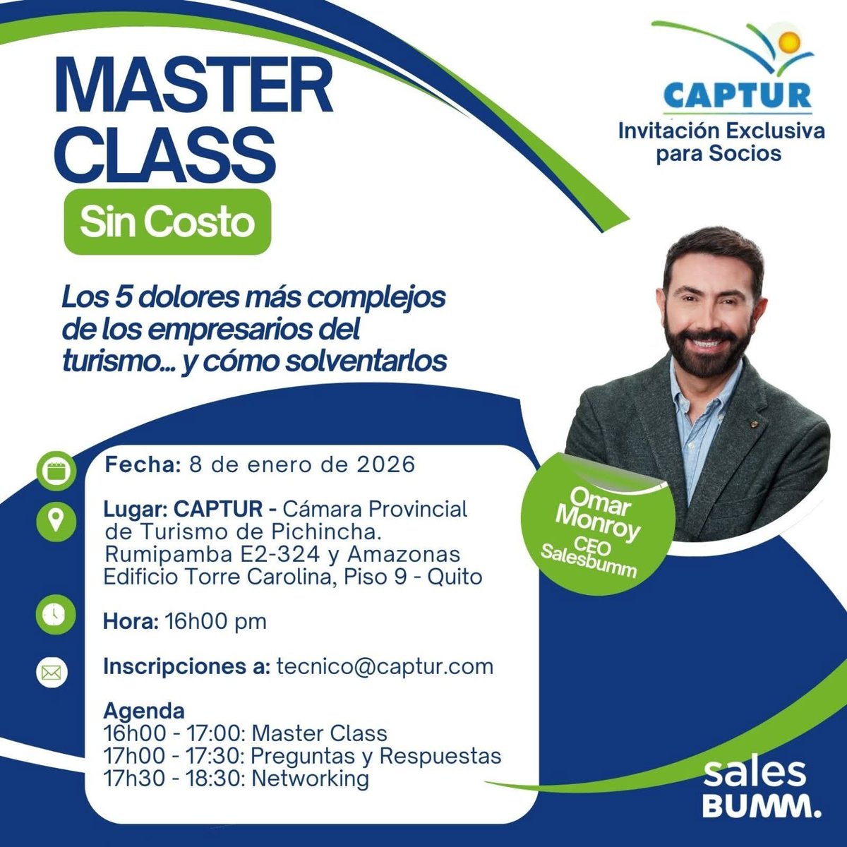 🚀 Master Class | Exclusiva socios CAPTUR
El turismo de hoy exige liderazgo comercial real, estrategia y decisiones inteligentes.
🎯 Conoce los 5 dolores clave del empresario turístico y cómo solucionarlos.
👤 Omar Monroy | Ex CEO Xerox Ecuador
📅 8 enero | ⏰ 16h00 | 📍 Quito