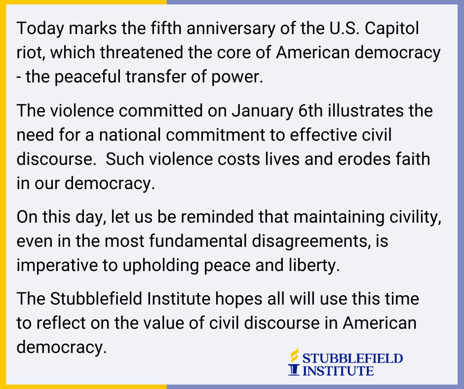 Today marks the fifth anniversary of the U.S. Capitol riot, which threatened the core of American democracy -- the peaceful transfer of power.
Let us be reminded that maintaining civility, even in the most fundamental disagreements, is imperative to upholding peace and liberty.