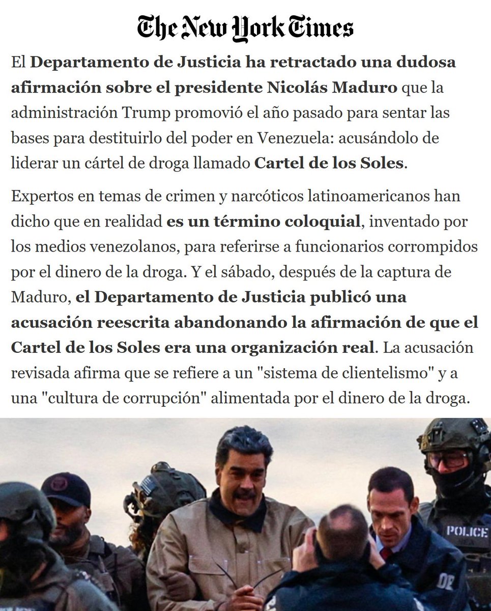 "Cártel de los Soles":
Porque informan que el Departamento de Justicia de Estados Unidos abandonó la afirmación sobre su existencia en la nueva acusación contra Nicolás Maduro