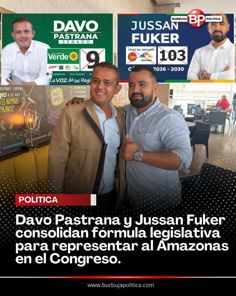 burbujapolitica's tweet photo. Davo Pastrana y Jussan Fuker consolidan fórmula legislativa para representar al Amazonas en el Congreso @DavoPastranaS https://t.co/m9IXBQ50Di https://t.co/gErzFfxxlX
