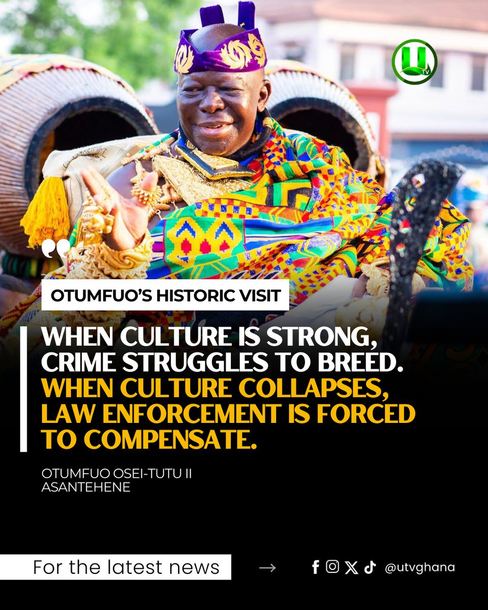utvghana's tweet image. When culture is strong, crime struggles to breed. When culture collapses, law enforcement is forced to compensate. - Asantehene 

#UTVGhana