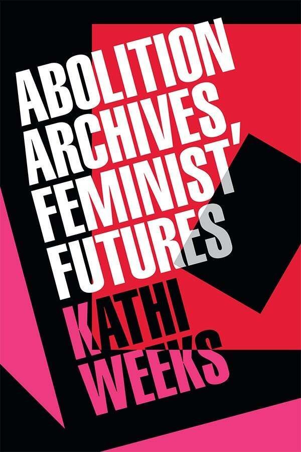 In "Abolitionist Archives, Feminist Futures," Kathi Weeks explores the work of three iconic feminist thinkers—Angela Davis, Shulamith Firestone, and Donna Haraway. Read the introduction for free now.
buff.ly/jI5CPqg
