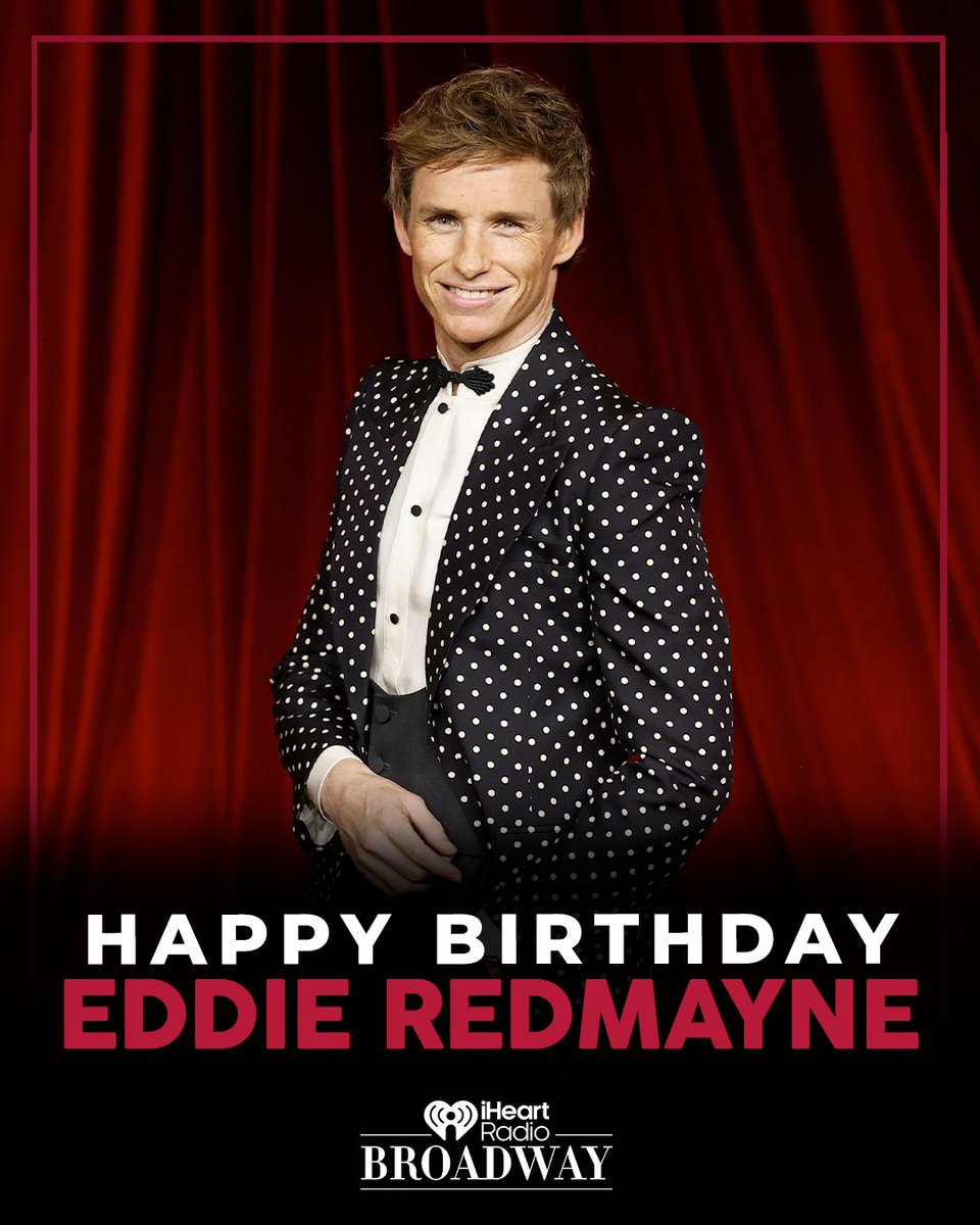Happy Birthday, Eddie Redmayne! 🎉🎭

From one of a kind performances on stage to unforgettable roles on screen, you continue to redefine what it means to be a true triple threat ✨👏