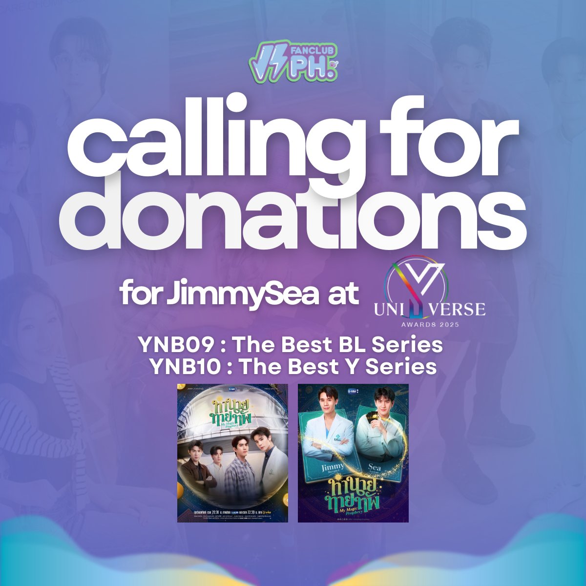 JSFanclubPH's tweet photo. Support MMP (My Magic Prophecy) at the Y Universe Awards 2026! 

We’re proud to share that MMP (My Magic Prophecy) has been nominated for (Best Y Series of the Year and Best BL Series of the Year)

Y Universe voting is open until January 9, 2026, at 1:00 PM (Philippine Time).
Donations will be accepted until January 9, 2026, at 12:00 NN (Philippine Time).

By joining this voting and donation drive, you’re helping MMP (My Magic Prophecy) gain greater visibility, recognition, and more opportunities for future projects. Every vote and contribution shows support for inclusive storytelling and the continued growth of BL series.

📌 Please note: Participation in this voting and donation drive is COMPLETELY VOLUNTARY. Any amount is appreciated, and support can also be shown simply by voting and sharing.

📌 If you wish to donate, you may scan the QR code. After donating please fill out this form for transparency.

https://t.co/dQpLKgq5Lq

#jimmysea 
#jimmyyjp_ 
#sea_tawinan
