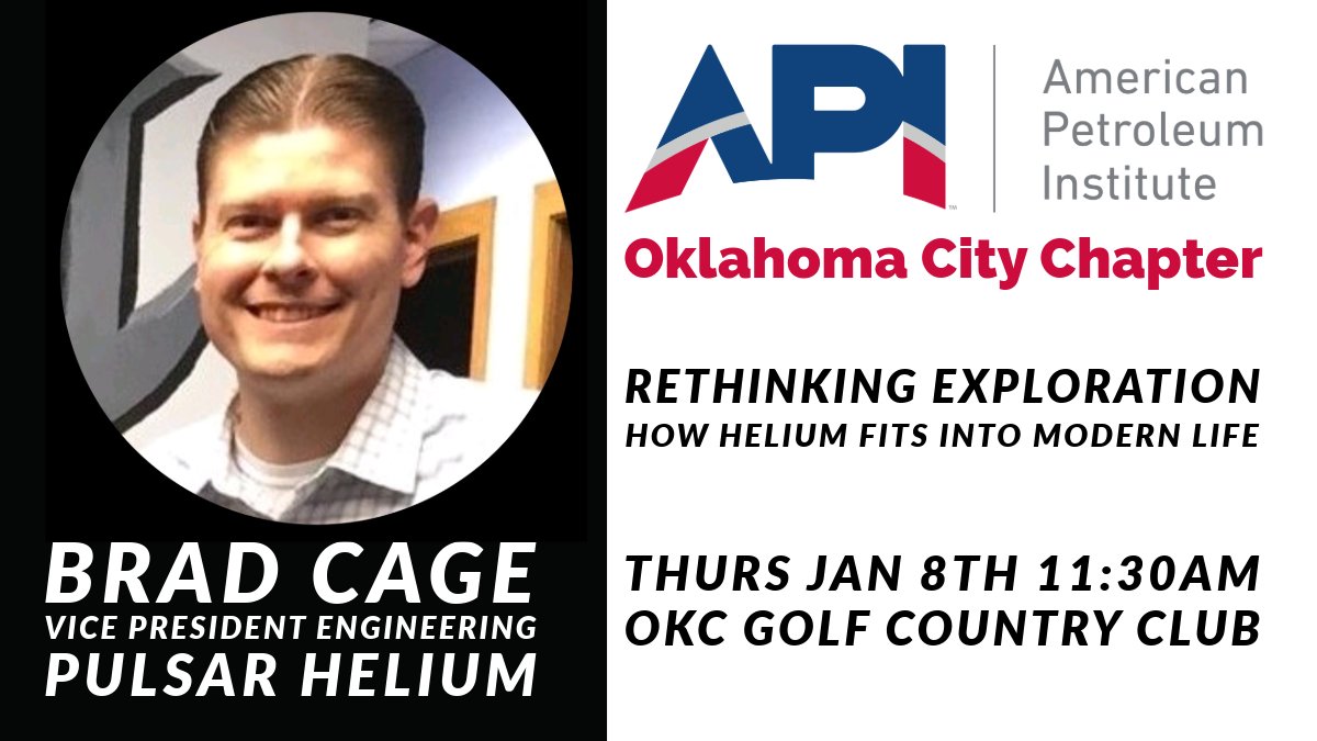 Rethinking Exploration
Join API OKC for an insightful presentation with Brad Cage from Pulsar Helium, one of the leading voices in the emerging helium exploration industry.

Helium is critical for advanced technologies—from MRIs and semiconductor manufacturing to aerospace and