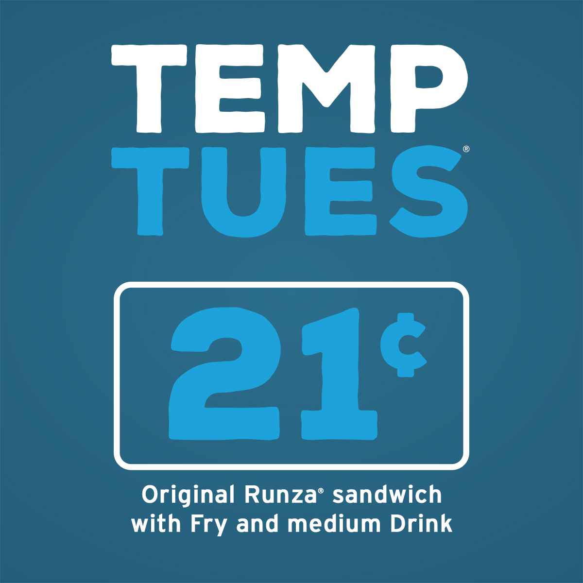 Runza's tweet image. it's gonna be one of those years... at least we have Temp Tuesdays!

the coldest temperature in Runza territory at 6am was 21 degrees. that means your Original Runza sandwich is 21¢ today when you purchase fries &amp;amp; a medium drink!