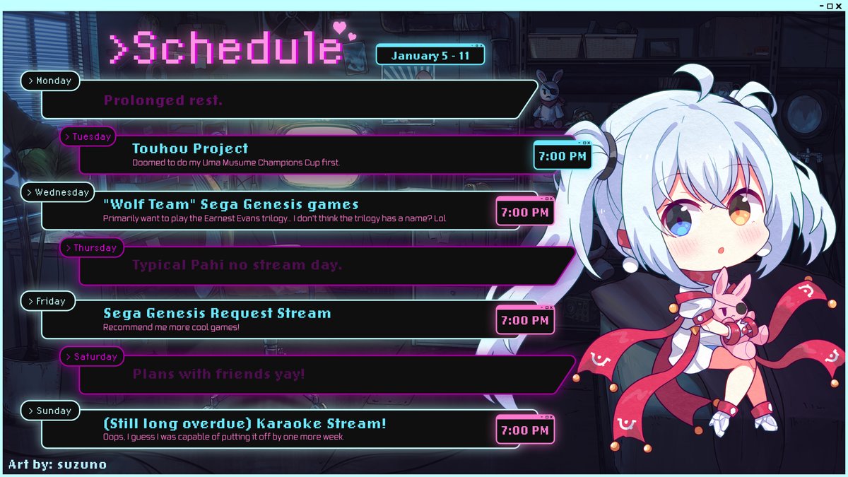 💣 Schedule! 💣

Okay, apparently I can delay karaoke for one more week LOL. Sorry, we'll get it this week fr fr og og. A lot more Sega Genesis library exploring! Yay!

📅 January 5th - 11th (PDT/UTC-7)
#VTuber #ENVTuber