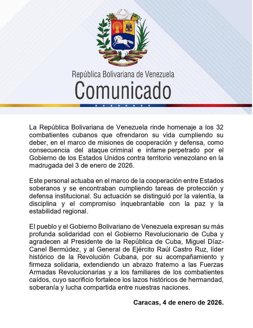La República Bolivariana de Venezuela rinde homenaje a los 32 combatientes cubanos que ofrendaron su vida cumpliendo su deber como consecuencia del ataque criminal e infame perpetrado por el Gobierno de los EEUU contra territorio venezolano en la madrugada del 3 de enero de 2026.