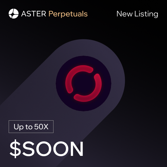 Aster_DEX's tweet photo. ⭕ New listing alert!
You can now trade $SOON on Aster Perpetuals with up to 50x leverage.

Trade to earn 1.2x trading points from now until Jan 13, 23:59 UTC.
🔗 https://t.co/IpV3KOs58y https://t.co/HcZ2YC7oLY