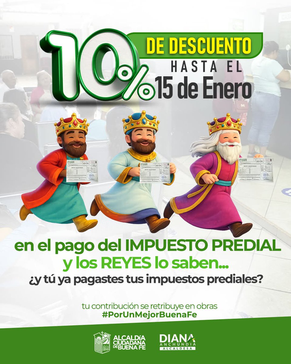 👑 Los Reyes "volaron" a realizar el pago del impuesto predial ✅ 
¿Y tú que esperas para realizarlo? Recuerda que estamos hasta el 15 de Enero con el 10% de descuento por pronto pago.
#PorUnMejorBuenaFe 
#AlcaldíaCiudadanaDeBuenaFe