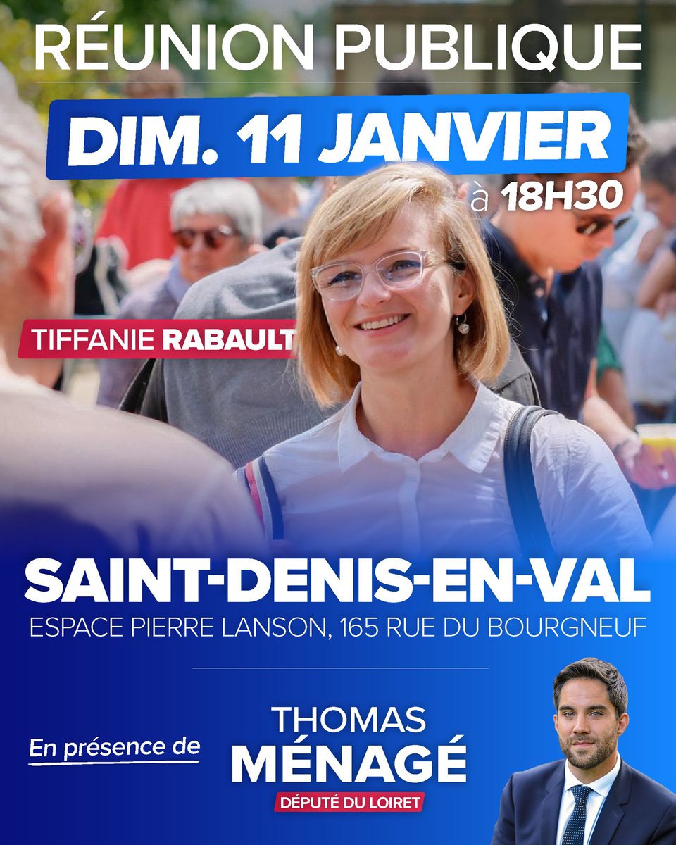 TiffanieRabault's tweet photo. 🚨 Réunion publique de campagne avec le député du Loiret @Thomas_Mng !

📅 Dimanche 11 janvier 2026
🕡 Début de la réunion : 18h30
📍 Espace Pierre Lanson – 165 rue du Bourgneuf, 45560 Saint-Denis-en-Val

👑 Apéritif dînatoire et galette des rois offerts à tous des participants. https://t.co/bmMB7ZdaXr