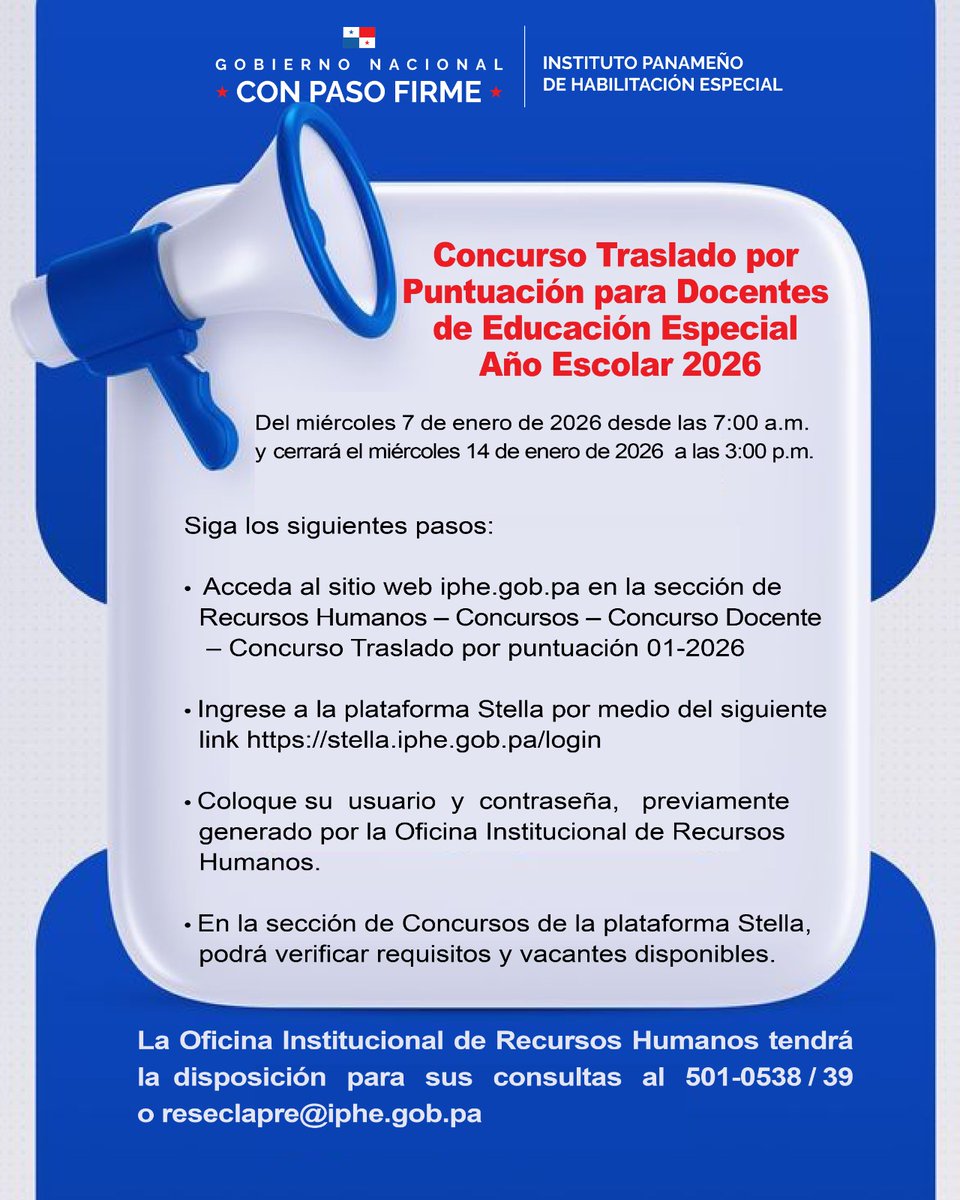 📢 Concurso Traslado por Puntuación – Docentes de Educación Especial 2026

El Instituto Panameño de Habilitación Especial (IPHE) informa que el Concurso Traslado por Puntuación para Docentes de Educación Especial, correspondiente al Año Escolar 2026, estará disponible: