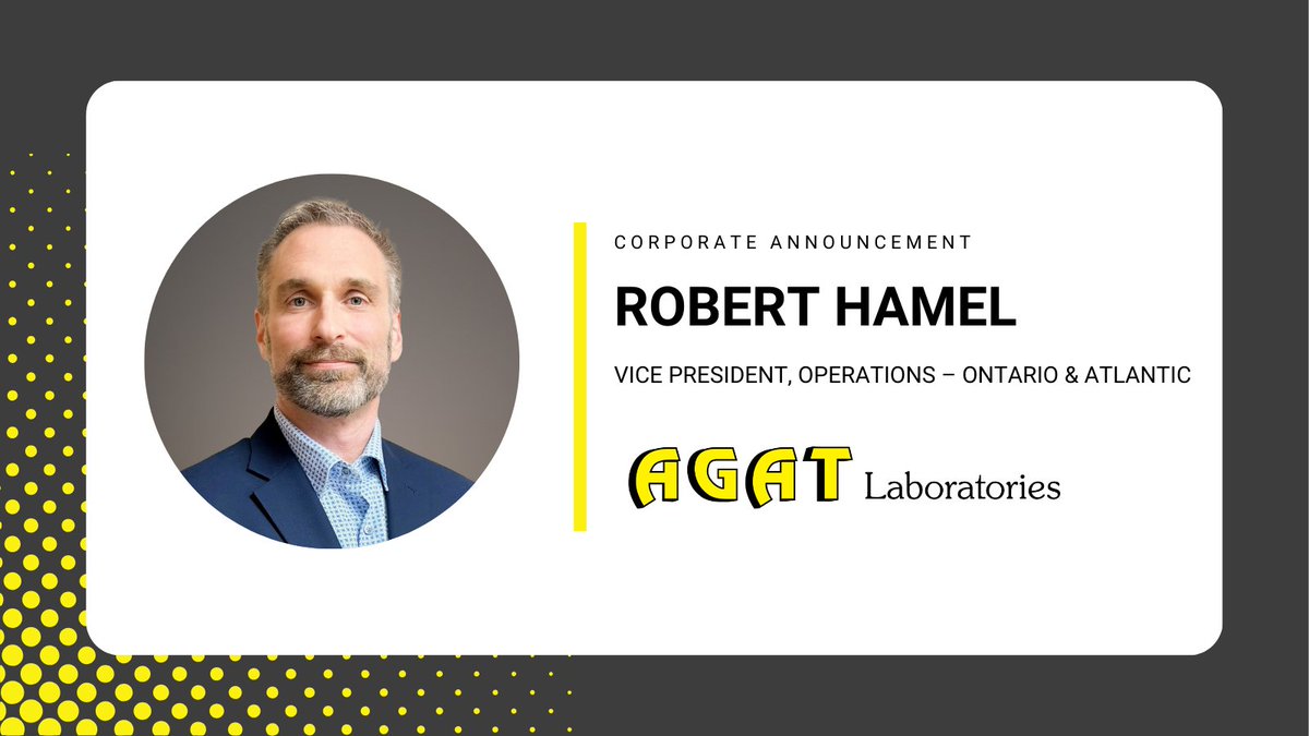 Please join us in welcoming Dr. Robert Hamel back to the AGAT Laboratories team in his new role as Vice President, Operations – Ontario &amp; Atlantic.

View his full announcement here: agatlabs.com/corporate-anno…