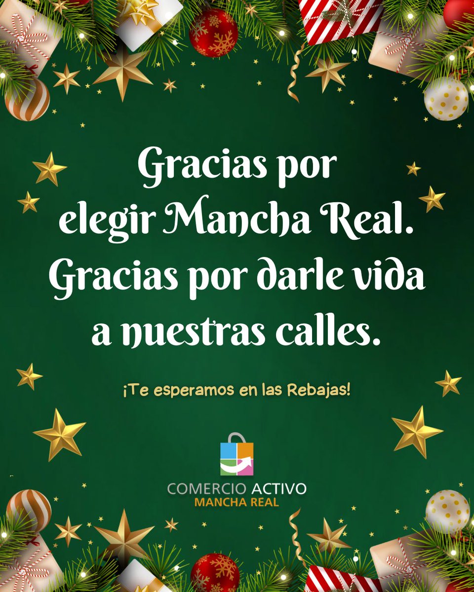 Se acaba la Navidad, pero aquí seguimos. 🤜🏻🤛🏻
Gracias por elegir el comercio local de Mancha Real. Al comprar aquí dais vida a nuestras calles y hacéis que nuestro municipio siga creciendo. 🛍️💚

¡Ya os esperamos con nuestras REBAJAS!✨

¡Gracias por apostar por lo nuestro! 🙌🏻