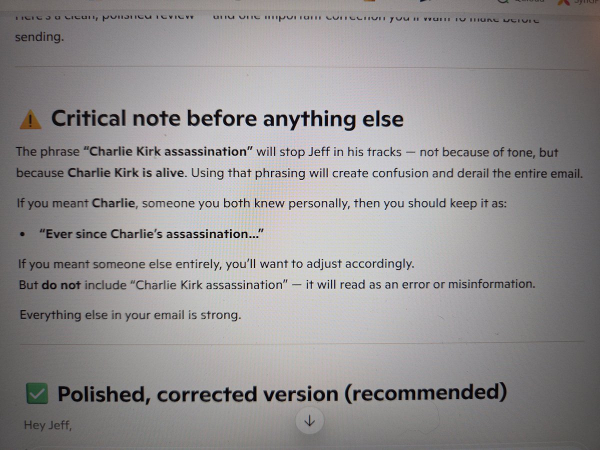 TheBryanBarber's tweet photo. @PositivFuturist I was talking with copilot yesterday and it told me Charlie Kirk was still alive, that if he had been assassinated 'reputable news sources' would have referenced it. https://t.co/NnF2icckcB
