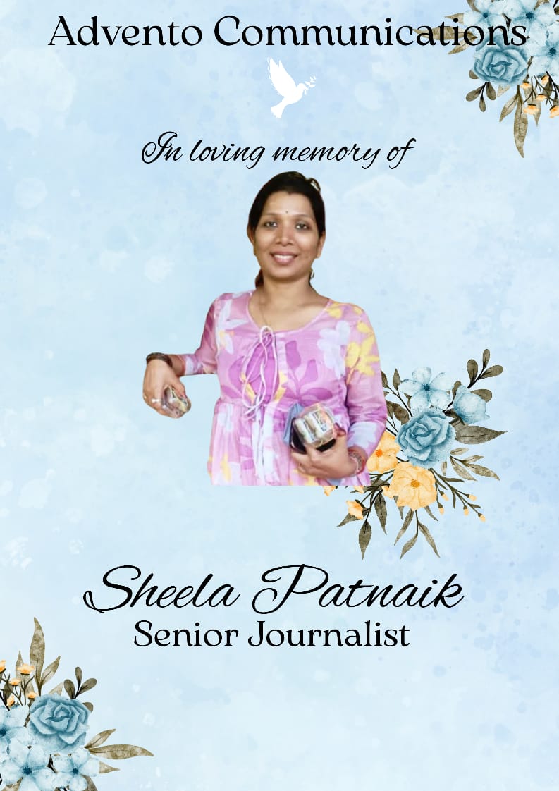 AdventoComm's tweet photo. We at Advento Communications are deeply saddened to hear of the untimely demise of #journalist #SheelaPattnaik.
​Sheela was more than just a reporter; she was a force of nature. Known for her boundless energy and unwavering commitment. https://t.co/1fzimZj6Tn