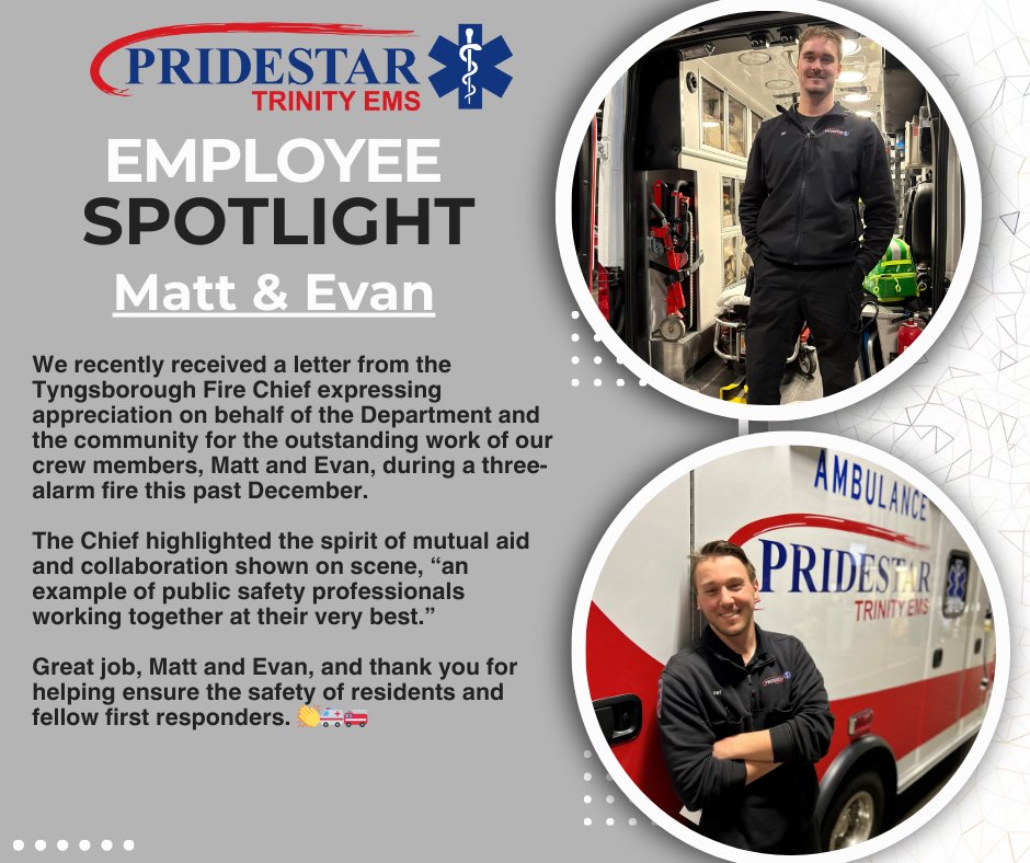 🚑👏 Proud to recognize our crew members Matt &amp; Evan for their outstanding work during a 3-alarm fire in Tyngsborough this December.

Thank you to the Tyngsborough Fire Chief for the kind words and continued partnership. Great teamwork keeping residents and first responders safe.