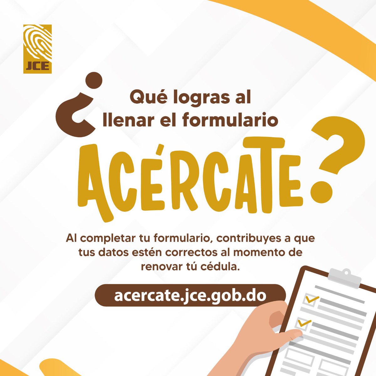 Con Acércate mantener tu información al día nunca fue tan fácil. Colabora y haz que tu renovación de cédula sea un trámite ágil y sin complicaciones.

Utiliza el formulario digital para actualizar tu información de contacto. Visita acercate.jce.gob.do

⚠️ Antes de llenar el