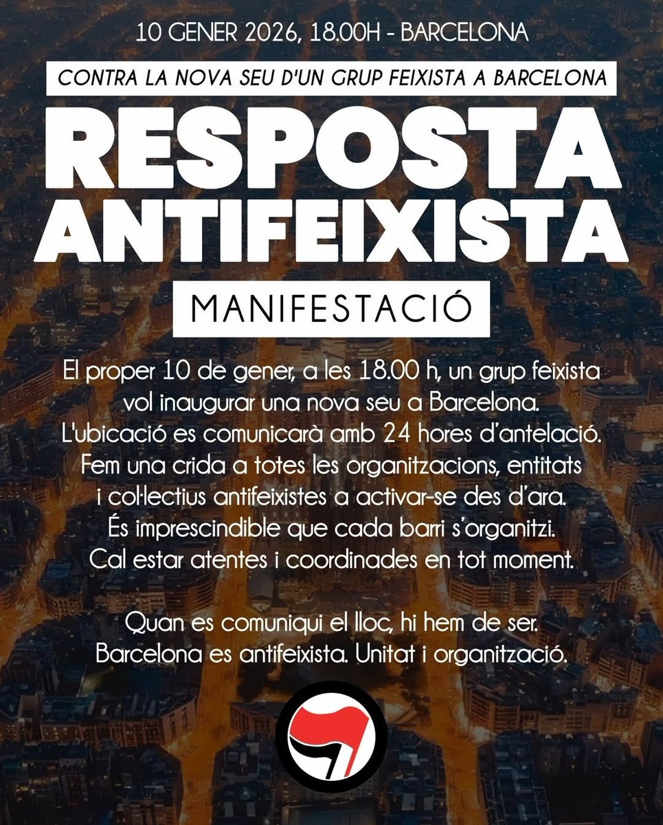 ⚠️ 𝑨𝑳𝑬𝑹𝑻𝑨 𝑨𝑵𝑻𝑰𝑭𝑬𝑰𝑿𝑰𝑺𝑻𝑨 ⚠️
Activem l'alerta antifeixista a tot Barcelona davant l'anunci de Nucleo Nacional d'obrir una seu a la ciutat.
Dissabte 10 de gener
Anirem actualitzant tota la informació al HT #AlertaAntifa

✊🏽✊🏻✊🏼 𝙉𝙊 𝙋𝘼𝙎𝙎𝘼𝙍𝘼𝙉!!