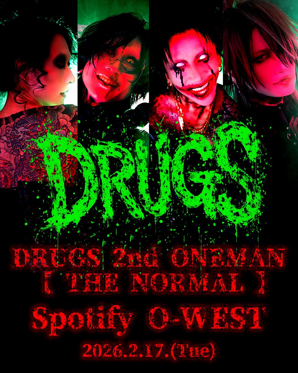 チケット発売中‼️
2026年2月17日(火)
Spotify O-WEST

DRUGS 2nd ONEMAN 【 THE NORMAL 】

OPEN / 18:30
START / 19:00

【チケット購入】
eplus.jp/sf/detail/4368…