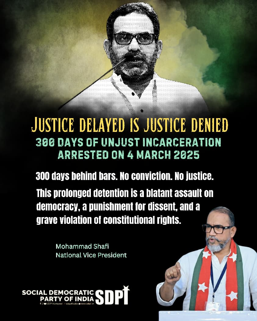 MdShafi_SDPI's tweet photo. 300 DAYS OF UNJUST INCARCERATION
Arrested on 4 March 2025
300 days behind bars.
No conviction. No justice.
This prolonged detention is a blatant assault on democracy, a punishment for dissent,
and a grave violation of constitutional rights.
Justice delayed is justice denied. #SDPI #MKFaizy