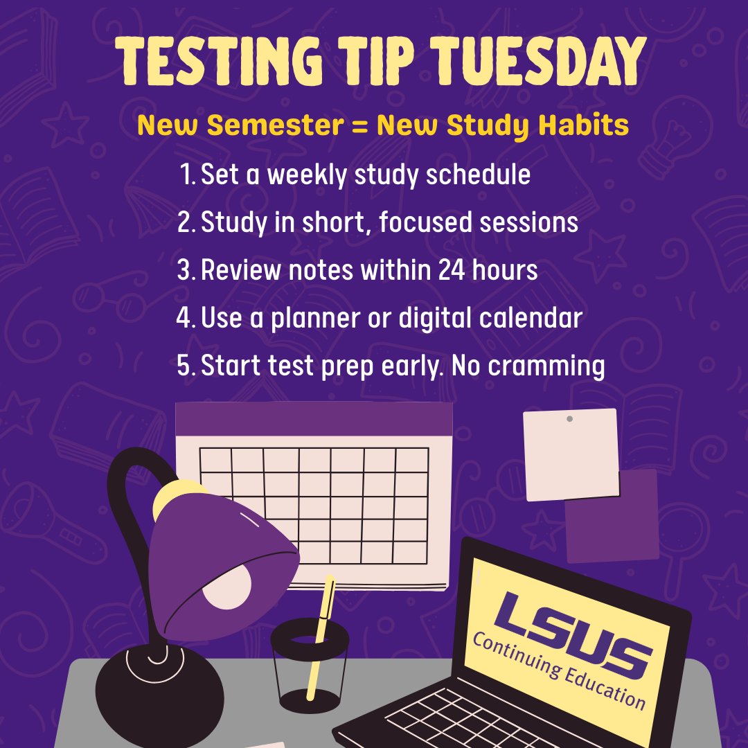 New semester, fresh start! 🌱
Strong #StudyHabits built now can make a big difference when exams roll around. 📚 Try one (or all!) of these #tips this week to set yourself up for success.

#lsusce #TestingTipTuesday #StudyTips #StudySmarter #studying #NewYearNewGoals #StudySkills