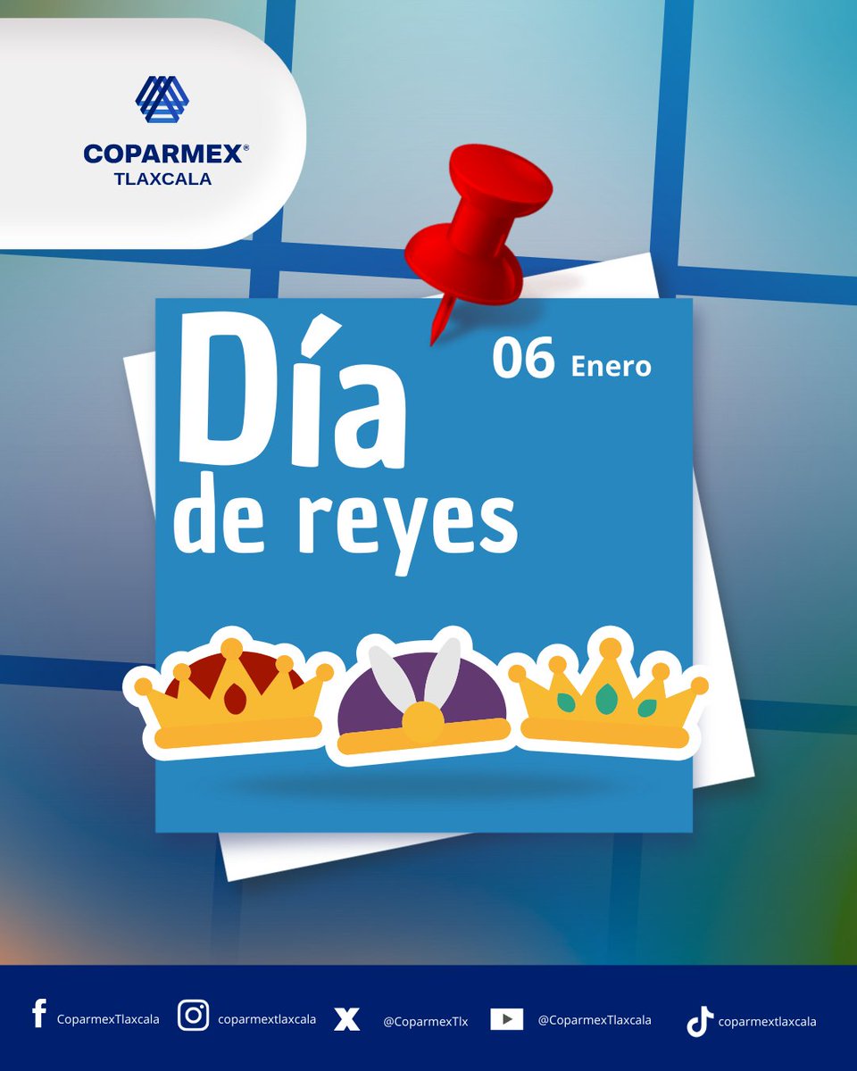 En #CoparmexTlaxcala celebramos una fecha tradicional que refuerza la unión entre familias, #empresas y sociedad civil.

✨ Que nunca falten los proyectos que nos motiven a construir un mejor futuro.

¡Feliz Día de Reyes! 👑