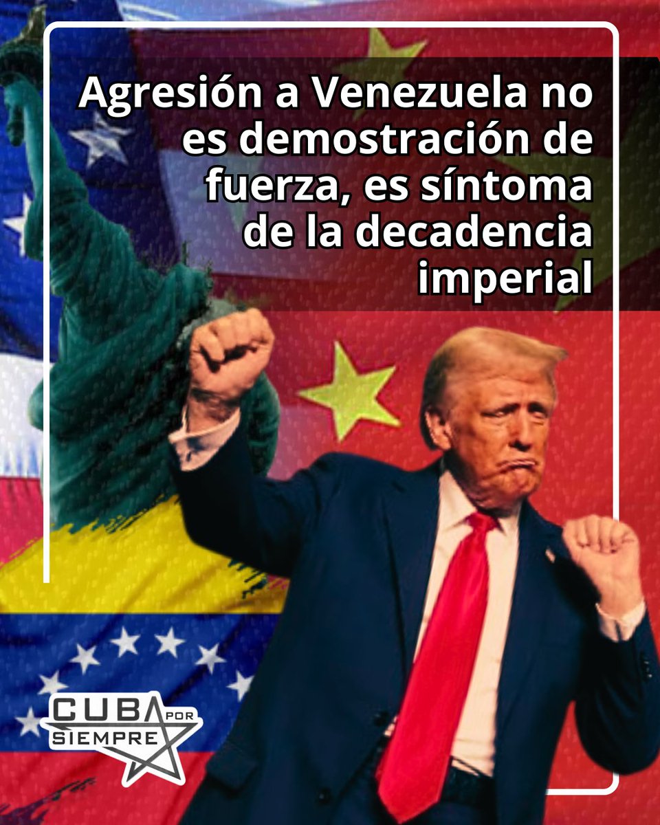 🇺🇸🇻🇪 La reciente agresión militar de EEUU contra Venezuela, ha sido presentada por la administración Trump como una victoria, sin embargo, esta acción no refleja la fortaleza de un imperio en ascenso, sino la desesperación de uno en declive. #HandsOffVenezuela