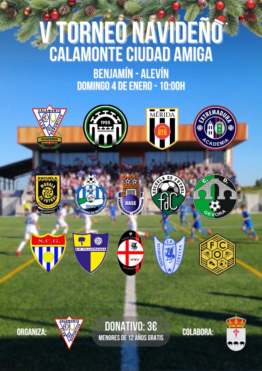 CCalamonte's tweet image. V Torneo Navideño Calamonte Ciudad Amiga 2025 

Un año más el @CCalamonte organiza este prestigioso torneo donde se reúnen los mejores clubes de toda Extremadura.

🏟️ Estadio Municipal Calamonte 
📅 Domingo 4 Enero 
⏰ 10:00 Horas 
Donativo 3€ 

#torneodenavidad